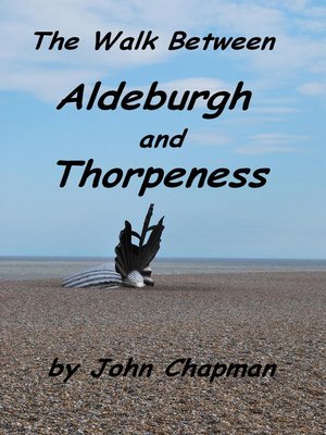 cover image of The Walk Between Aldeburgh and Thorpeness (Everything You Need to Know)